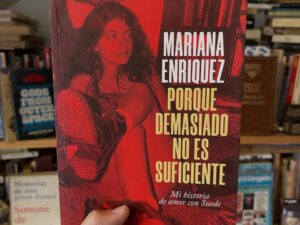 Porque demasiado no es suficiente. Mi historia de amor con Suede - Libros Frannie