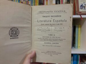 Crestomatía Española: Trozos escogidos de Literatura Española (Tomo II: Escritores del Siglo de Oro) - Libros Frannie