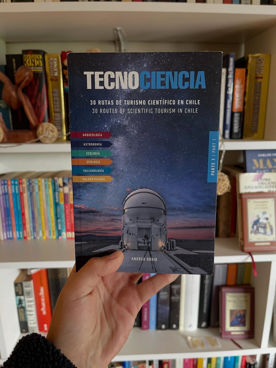 Tecnociencia: 30 rutas de turismo científico en Chile - Libros Frannie
