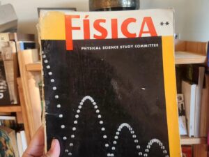 Física. Publicado por el Physical Science Study Committee (PSSC).