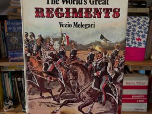 The World’s Great Regiments - Libros Frannie