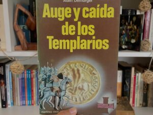 Auge y caída de los Templarios - Libros Frannie
