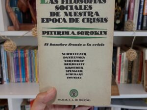 Las filosofías sociales de nuestra época de crisis - Libros Frannie