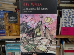La máquina del tiempo y otros relatos - Libros Frannie