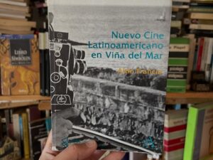 Nuevo Cine Latinoamericano en Viña del Mar
