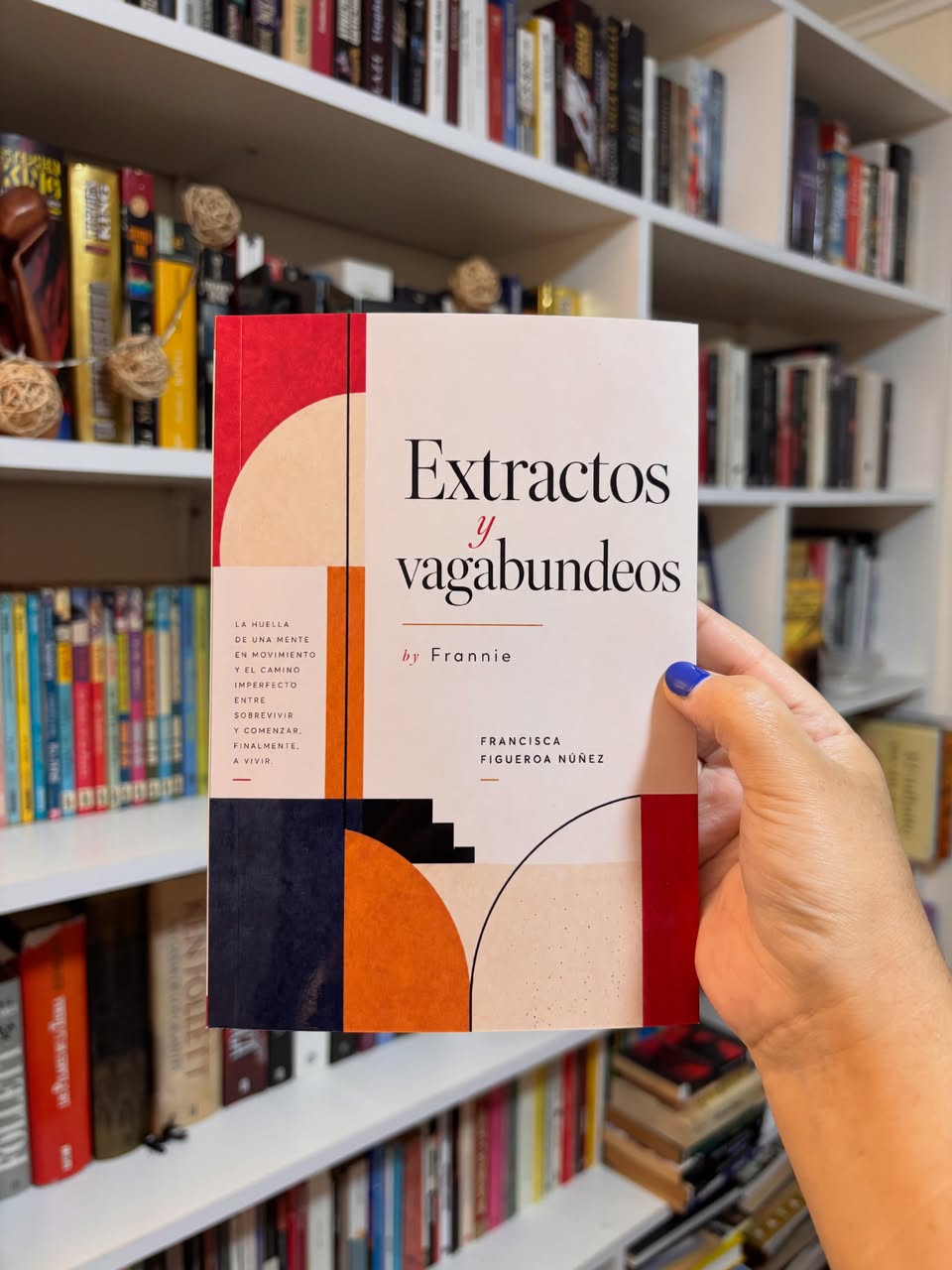 “Extractos y vagabundeos” by Frannie