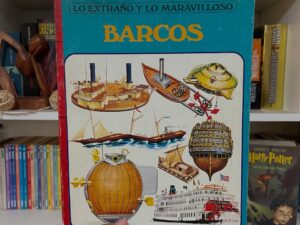 Barcos (Colección Lo extraño y lo maravilloso)