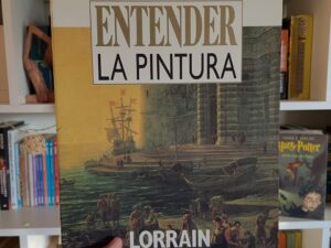 Entender la pintura: Lorrain