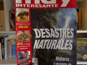 Revista muy interesante. Desastres naturales