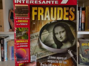 Revista muy interesante. Fraudes ¿Cómo opera el negocio de las falsificaciones?