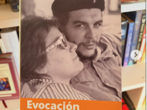  Evocación. Mi vida al lado del Che