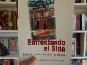 Enfrentando el Sida. El desafío y la respuesta de las Iglesias