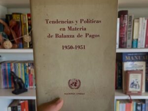  Tendencias y Políticas en Materia de Balanza de Pagos 1950-1951