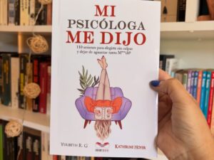 Mi psicóloga me dijo