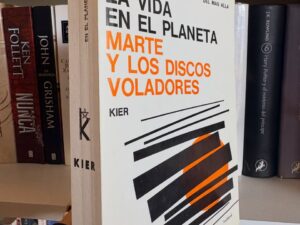 La Vida en el Planeta Marte y los Discos Voladores