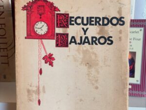 Recuerdos y Pájaros