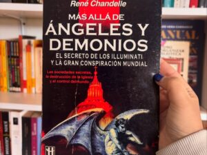 Más allá de Ángeles y demonios. El secreto de los illuminati y la gran conspiración mundial