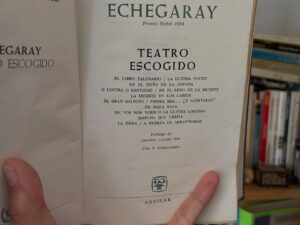Teatro escogido. José Echegaray