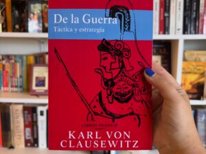 De la Guerra. Táctica y estrategia