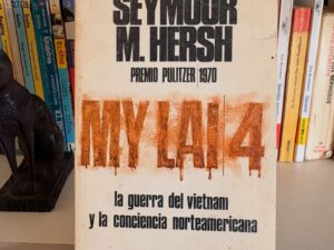 My Lai 4, La guerra del Vietnam y la conciencia norteamericana