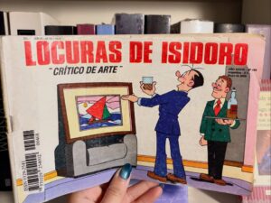 Revista cómica – Las locuras de Isidoro: Crítico del arte