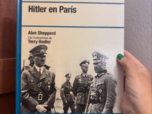 Hitler en Paría. Francia, mayo de 1940