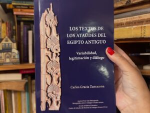 Los textos de los ataúdes del egipto antiguo. Variabilidad, legitimación y diálogo