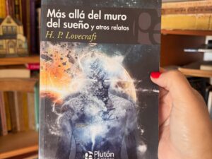 Más allá del muro del sueño y otros relatos