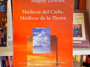 Médicos del Cielo, Médicos de la Tierra