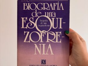 Biografía de una esquizofrenia